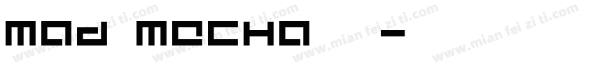 Mad Mecha 字体字体转换